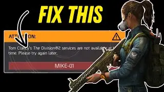 Fix MIKE-01 Error in Tom Clancy's The Division 2 - (Quick Guide)