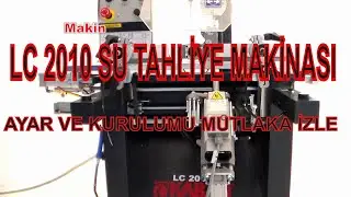 KABAN MAKİNA LC 2010 SU TAHLİYE KURULUM