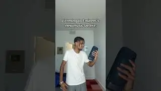 Eminem's new music be like