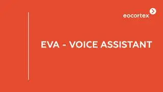 EVA VOICE ASSISTANT