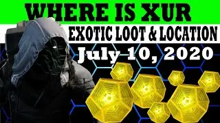 Destiny 2. XUR Location/Exotic Inventory. Where Is Xur? July 10, 2020