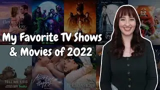My Favorite TV Shows & Movies of 2022