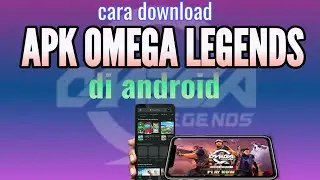 CARA DOWNLOAD APK OMEGA LEGENDS DI ANDROID - Xapk obb omega legends