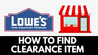 How To Find Lowes Clearance Items