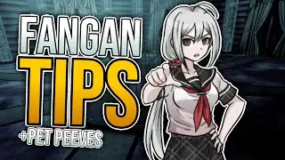 My Tips (and Pet Peeves) for Fanganronpas