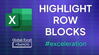 Highlight row blocks in Excel