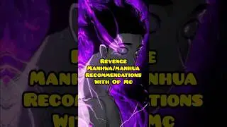 🍀revenge manhwa/manhua recommendations ✨with OP MC #manhua #manhwa #revenge   #webtoon #shorts