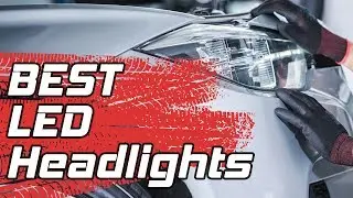 Best Led Headlights 2019 - 9 TOP Rated LED Headligts