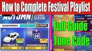 Forza Horizon 5 How to Complete Festival Playlist Autumn Season Series 43 Full Guide, Tune Code