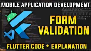 Form Validation Explained Simply | Flutter for Beginners | Mobile Application Development