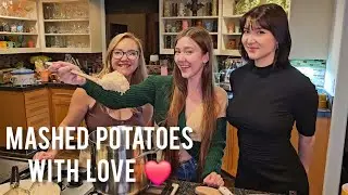 Making Mashed Potatoes With Love
