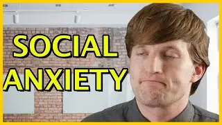 Social Anxiety in a Nutshell