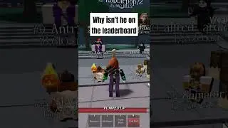 Why isn't he on the leaderboard? #roblox