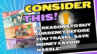 10 Reasons to Buy Currency Before You Travel: Save Money & Avoid Hassle! 