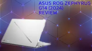 ASUS ROG Zephyrus G14 (2024) Review - YES SIR!!!!!