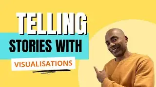 Using visualisations to tell stories