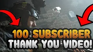 100 Subscriber + 1 Year YouTube Anniversary Thank You Video!! (Modern Warfare Gameplay)