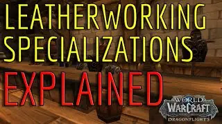 How To : Leatherworking Specialization