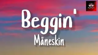 Beggin' Måneskin (Lyrics)