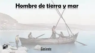 Simiente   Hombre de tierra y mar