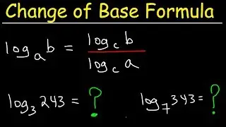 Change of Base Formula - Logarithms