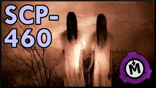 SCP-460  |  Séance Storm  |  Euclid  |  Uncontained SCP