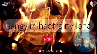 SANGY MIHAOTRA NY LOHA: Tantara gasy vaovao (RNM) 