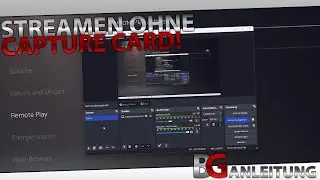 STREAMEN ohne CAPTURE CARD (ELGATO) | PS5 per Remote Play mit PC verbinden | (Deutsch) Tutorial