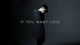 「優しいだけなんて 頼りない」 NF - If You Want Love 和訳