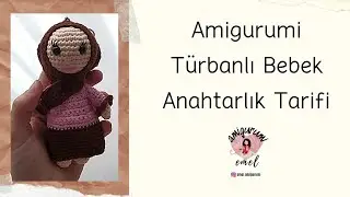 Amigurumi Türbanlı Bebek Anahtarlık Tarifi (Tek Part)