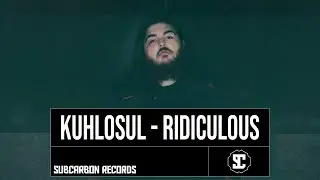 Kuhlosul - Ridiculous