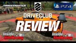 Driveclub - Playstation 4 - Full Review - Inside Sim Racing