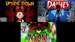 Alastor songs (by : Black Gryph0n) upside down, Daisies and Insane 