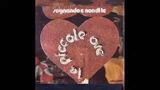 Le Piccole Ore -  Sognando e non di te