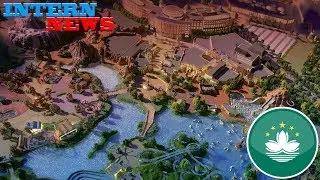 MACAU'S NEW THEME PARK! - Macau Weekly News Round Up