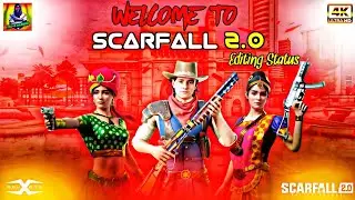 WELCOME TO SCARFALL 2.0 // 4K EDIT STATUS #scarfallgameplay