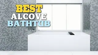 ✅Alcove Bathtub – Top 5 Best Alcove Bathtubs in 2023.