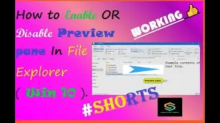 How to Enable OR Disable Preview pane in File Explorer [Win 10].