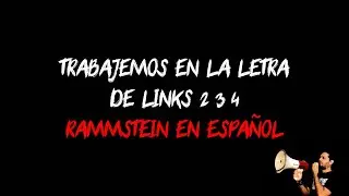 Terminemos la letra de LINKS 2 3 4 de RAMMSTEIN EN ESPAÑOL