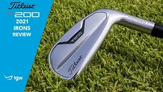 Titleist 2021 T200 Irons Review by TGW