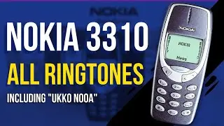 Nokia 3310 - All Ringtones (Including Bonus Track: Ukko Nooa)
