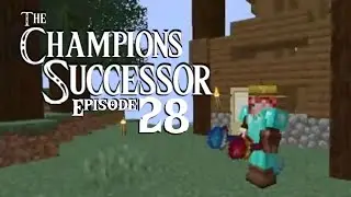 The Champions Successor | Episode 28 | New Magic!