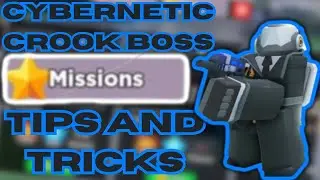 Cybernetic Crook Boss Mission Tips And Tricks [TDS]