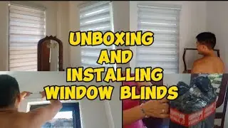 UNBOXING AND INSTALLING WINDOW BLINDS