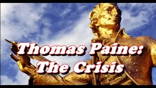 History Brief: Thomas Paine and The Crisis