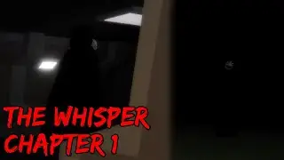 Roblox: The Whisper (Chapter 1)