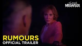 RUMOURS | Official Trailer | Cate Blanchett 2024 Movie