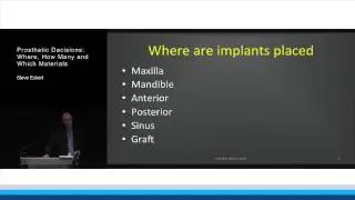 Prosthetic Decisions: Where, How Many and Which Materials? | Steven Eckert