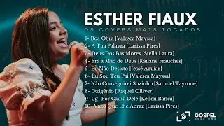 Esther Fiaux | Os Melhores Covers [Vol. 4]