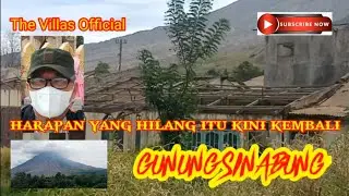 GUNUNG SINABUNG..HARAPAN YANG HILANG ITU KINI KEMBALI